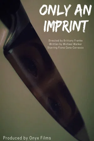 Постер: Only an Imprint