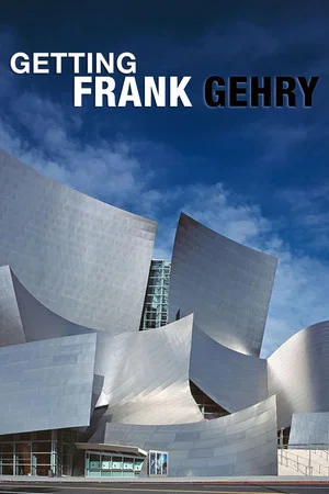 Постер: Getting Frank Gehry