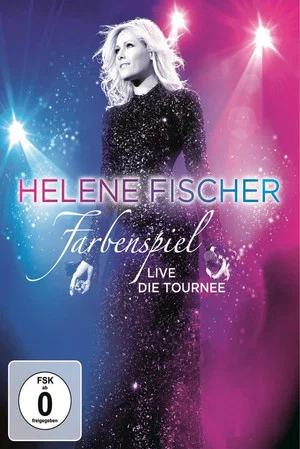 Постер: Helene Fischer: Farbenspiel Live Die Tournee