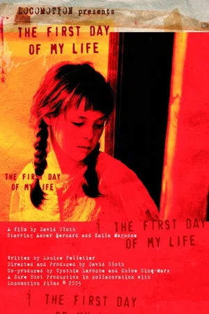 Постер: The First Day of My Life