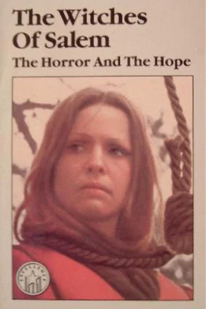 Постер: The Witches of Salem: The Horror and the Hope