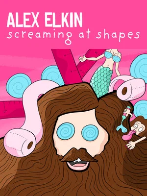 Постер: Alex Elkin - Screaming At Shapes