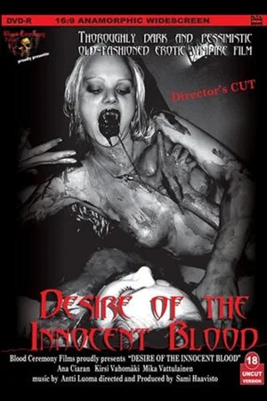 Постер: Desire of the Innocent Blood