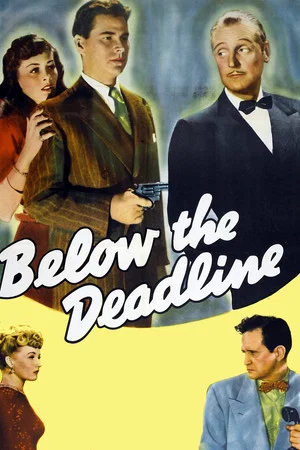 Постер: Below the Deadline