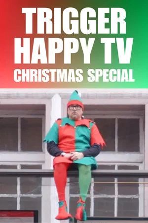 Постер: Trigger Happy TV: Christmas Special
