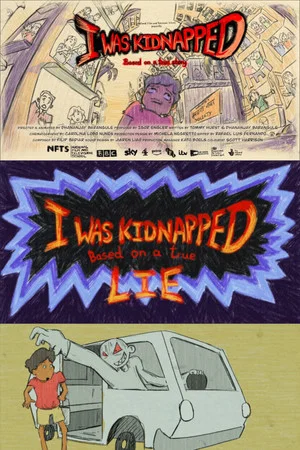 Постер: 'I Was Kidnapped'