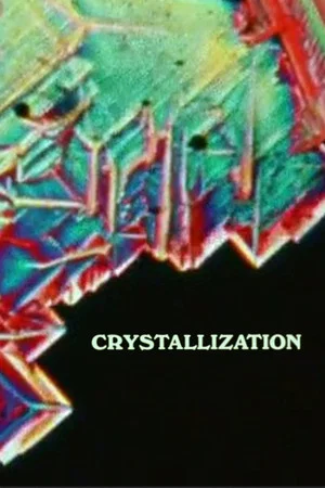 Постер: Crystallization