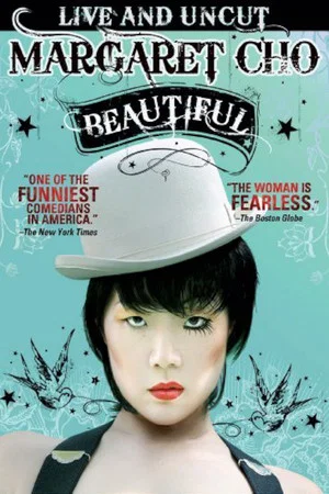 Постер: Margaret Cho: Beautiful