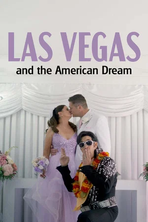 Постер: Las Vegas and the American Dream