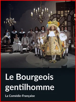 Постер: Le Bourgeois Gentilhomme