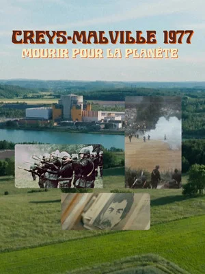 Постер: Creys-Malville 1977, mourir pour la planète