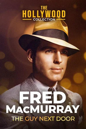 Постер: Fred MacMurray: The Guy Next Door