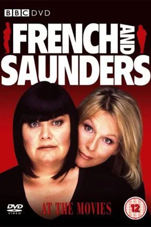 Постер: French & Saunders: At the Movies