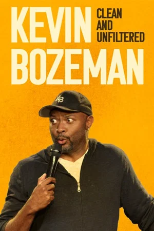 Постер: Kevin Bozeman: Clean and Unfiltered