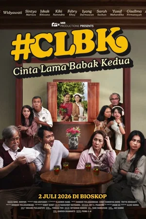 Постер: Cinta Lama Babak Kedua #CLBK