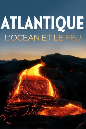 Постер: Atlantique, l'océan et le feu