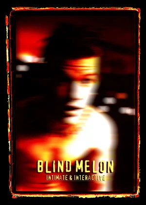 Постер: Blind Melon: Intimate and Interactive