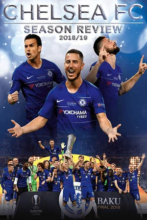 Постер: Chelsea FC - Season Review 2018/19