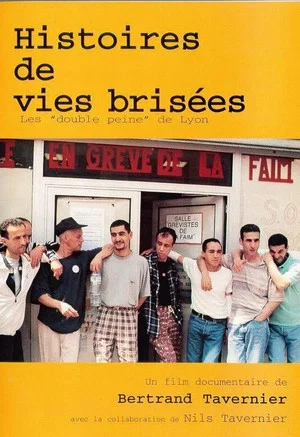 Постер: Histoires de vies brisées: les 'double peine' de Lyon