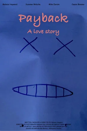 Постер: Payback: A Love Story