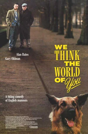 Постер: We Think the World of You