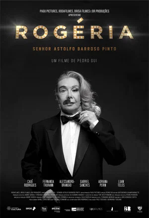 Постер: Rogéria, Senhor Astolfo Barroso Pinto