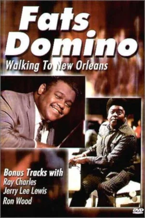 Постер: Fats Domino: Walking to New Orleans