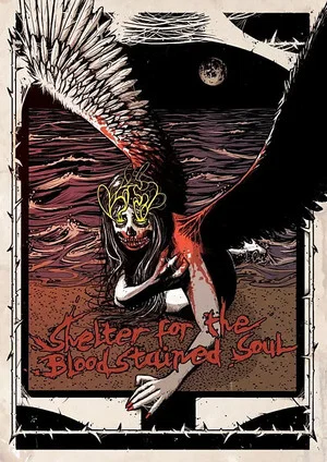 Постер: Shelter for the Bloodstained Soul
