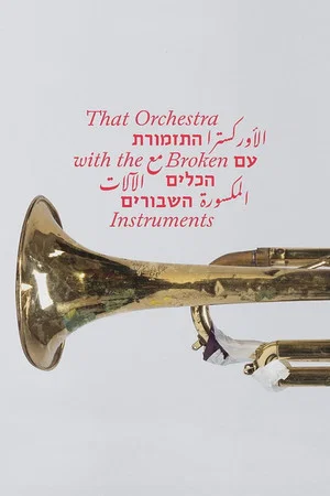 Постер: That Orchestra with the Broken Instruments