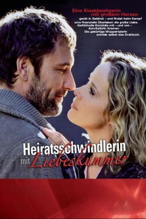 Постер: Heiratsschwindlerin mit Liebeskummer