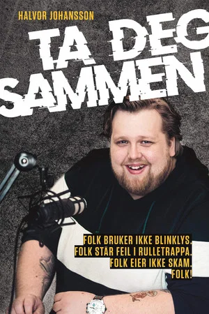Постер: Halvor Johansson - Ta deg sammen