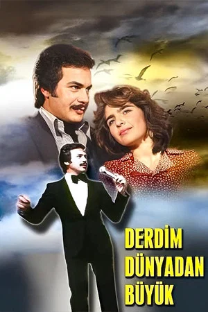 Постер: Derdim Dünyadan Büyük
