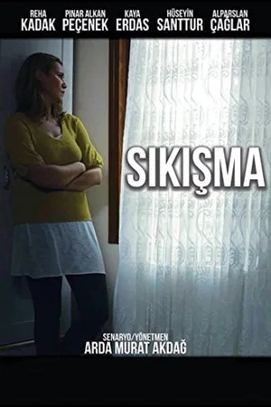 Постер: Sıkışma