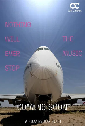 Постер: Nothing Will Ever Stop the Music