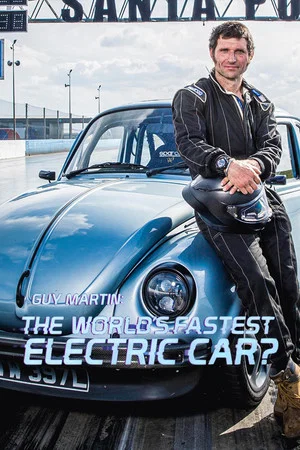 Постер: Guy Martin: The World's Fastest Electric Car?
