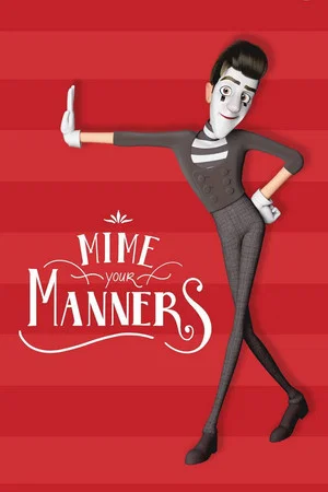 Постер: Mime Your Manners