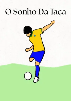 Постер: O Sonho Da Taça