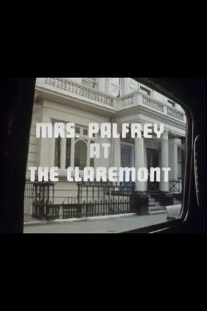 Постер: Mrs. Palfrey at the Claremont