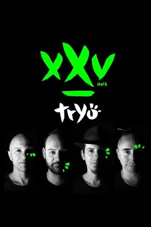 Постер: Tryo - Live XXV
