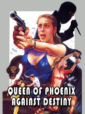 Постер: Queen of Phoenix: Against Destiny