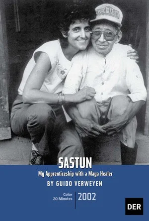 Постер: Sastun: My Apprenticeship to a Maya Healer