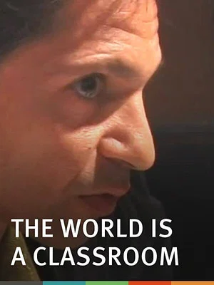 Постер: The World Is a Classroom