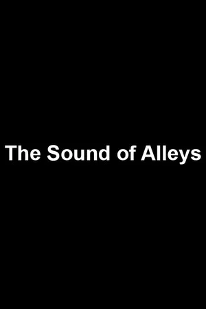 Постер: The Sound of Alleys
