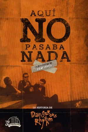 Постер: Nothing Was Happening Here