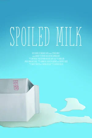 Постер: Spoiled Milk
