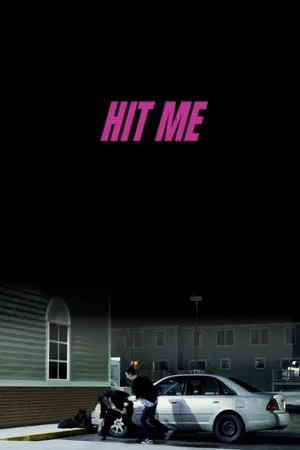Постер: Hit Me