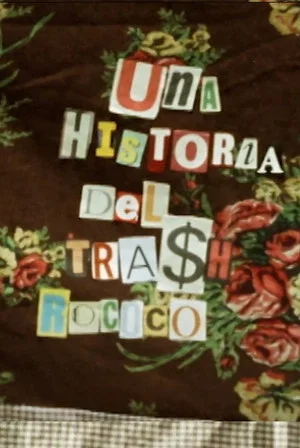 Постер: A History of Rococo Trash