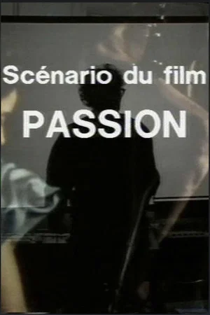 Постер: Scénario du film Passion