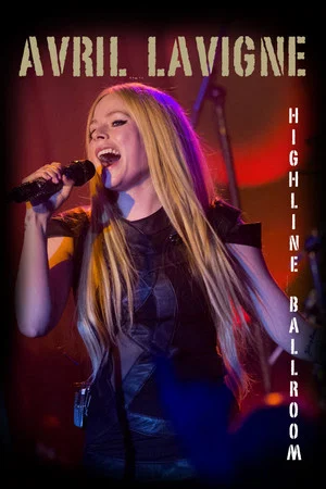 Постер: Avril Lavigne - Highline Ballroom