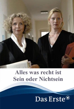 Постер: Alles was recht ist - Sein oder Nichtsein